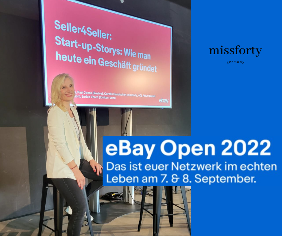 eBay open 2022 | Wie man heute ein Geschäft gründet | Missforty